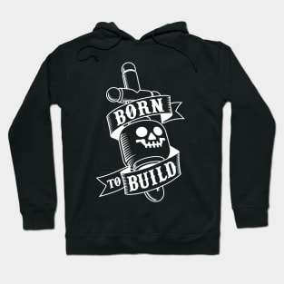 Born to build tattoo Hoodie